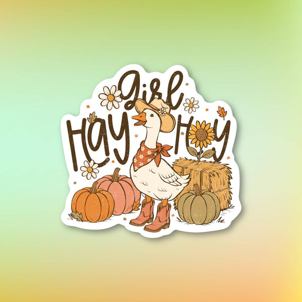 Hay girl hay, silly fall goose sticker