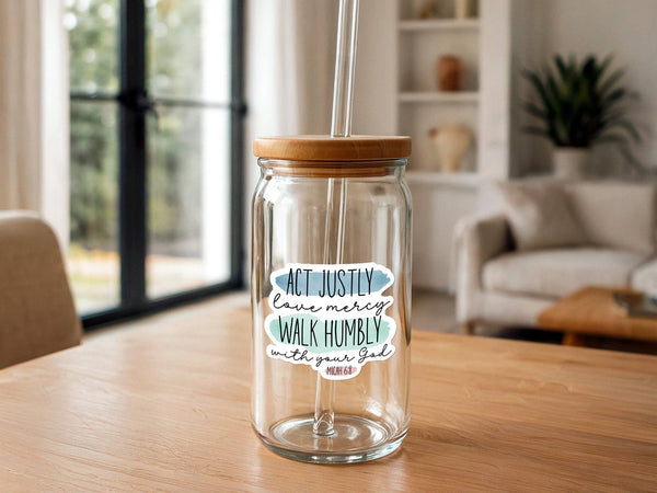 Christian Sticker | Act Justly, Love Mercy, Walk Humbly