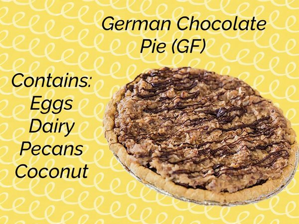 German Chocolate Pie (Gluten-Free & contains Dairy & Eggs) (Local pick-up only)