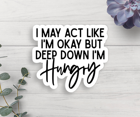 I'm Hungry Vinyl Sticker
