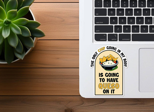 Chips and Queso | Funny Sticker | Mexican Food | Tacos