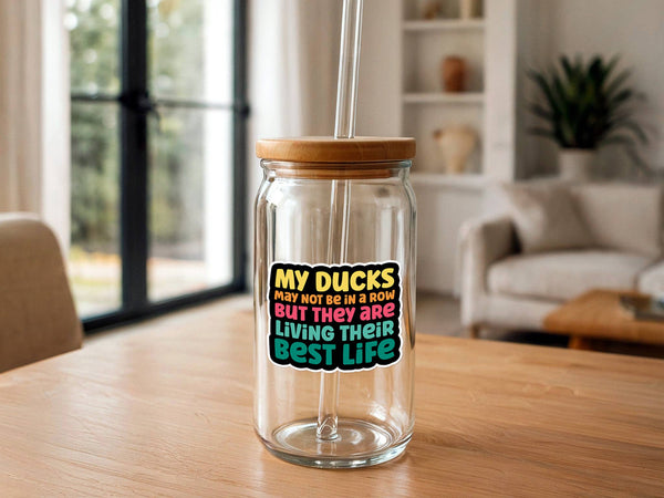 Ducks in a Row | Funny Stickers | Vinyl Stickers | Hot Mess