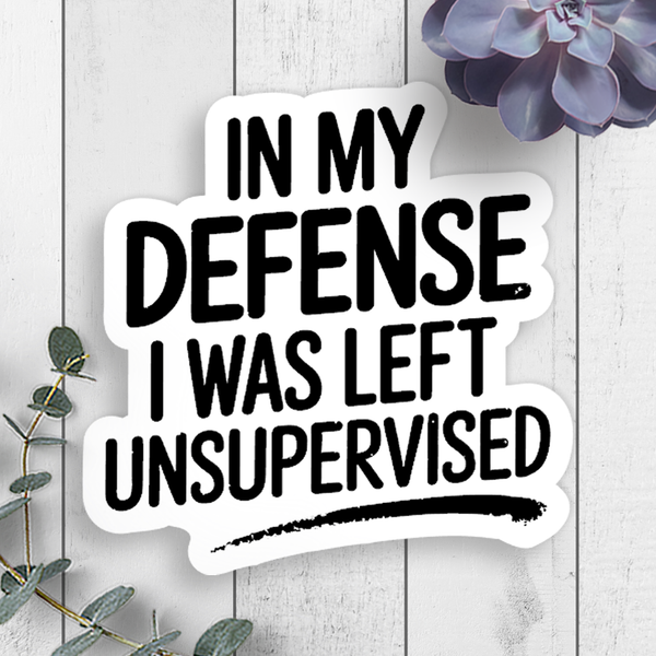 Left Unsupervised Vinyl Sticker