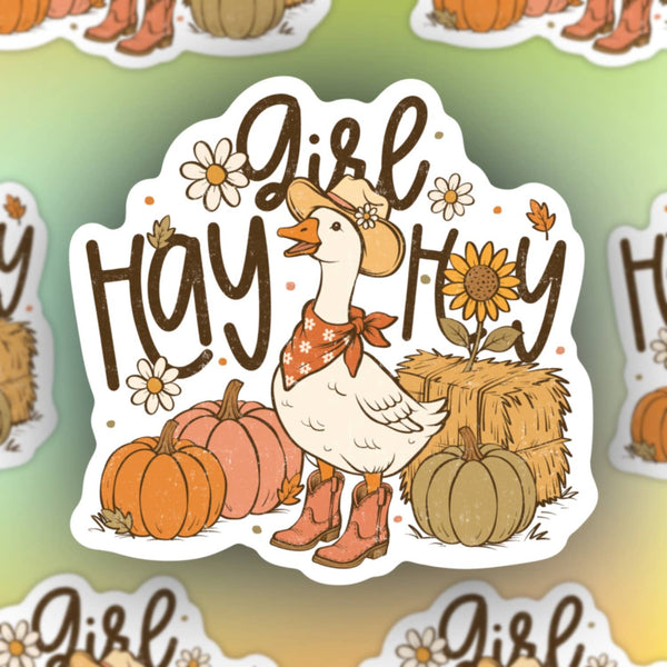 Hay girl hay, silly fall goose sticker