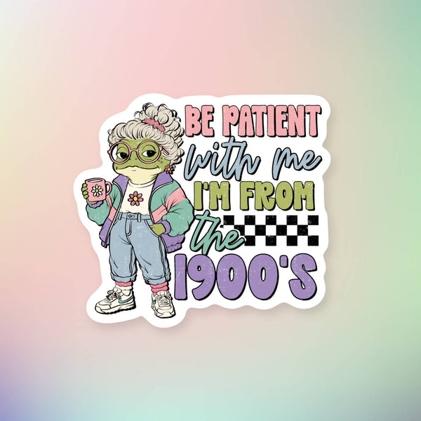 I’m from the 1900s, funny frog sticker