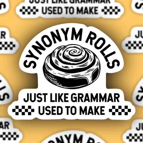 Synonym Rolls Grammar Use to Make, Funny Sticker 
