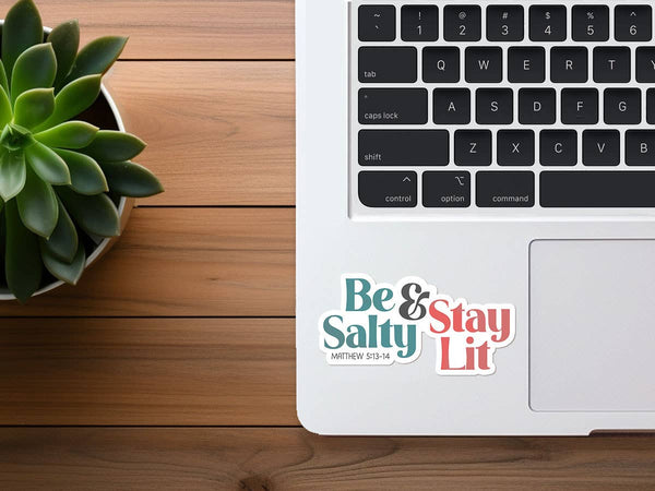 Be Salty & Stay Lit (Salt & Light) | Vinyl Christian Sticker