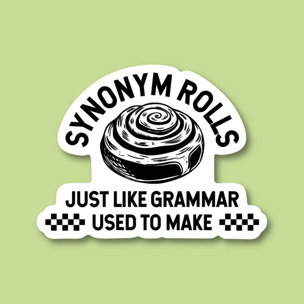 Synonym Rolls Grammar Use to Make, Funny Sticker 
