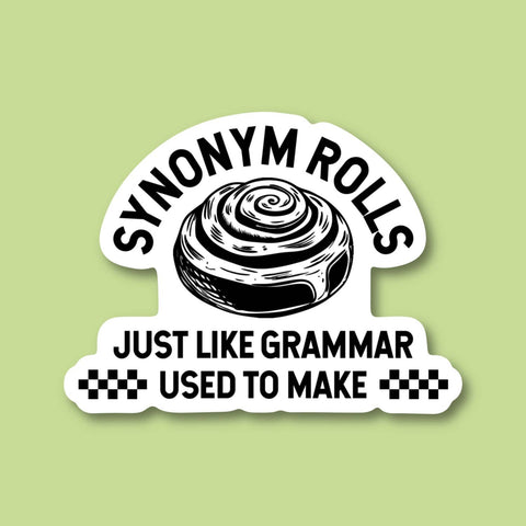 Synonym Rolls Grammar Use to Make, Funny Sticker 